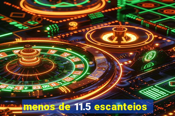 menos de 11.5 escanteios